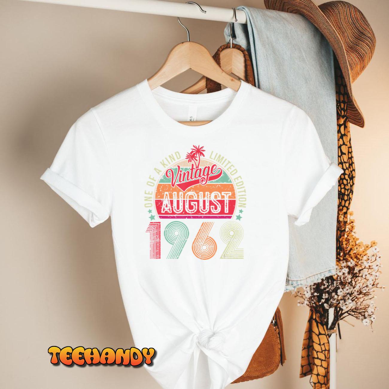 60 Years Old Vintage August 1962 60th Birthday Men Women T-Shirt