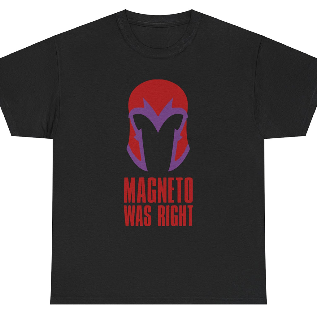 X-Men Magneto Was Right Shirt