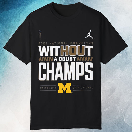 2023 Michigan National Champions Shirt Without A Doubt