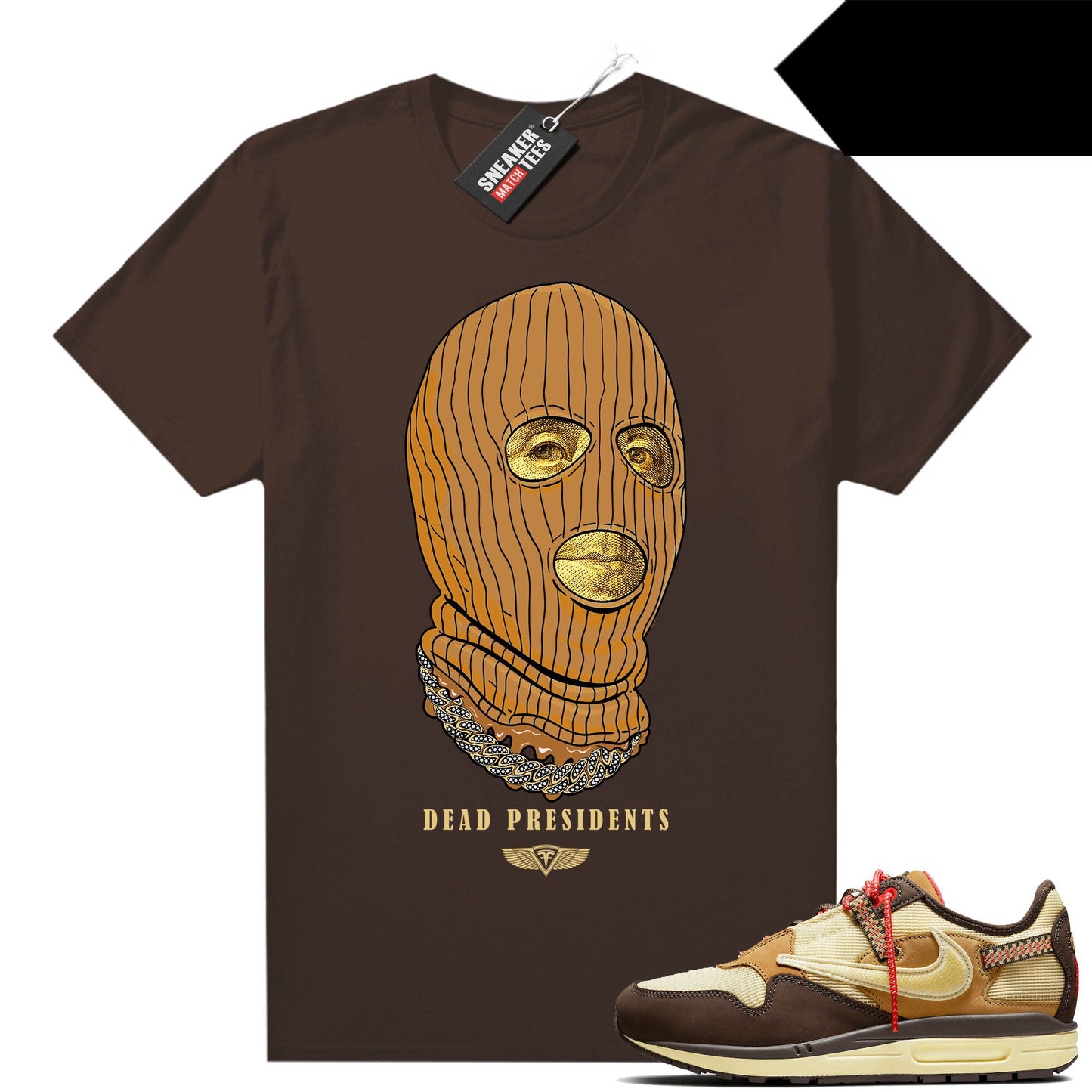 Air Max 1 Travis Baroque Brown Sneaker Match Tees Brown Dead Presidents