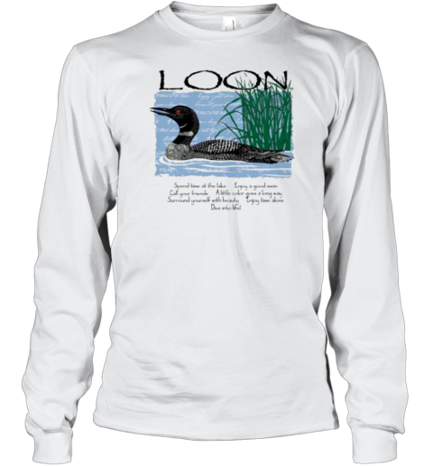 Advice From A Loon T-Shirt