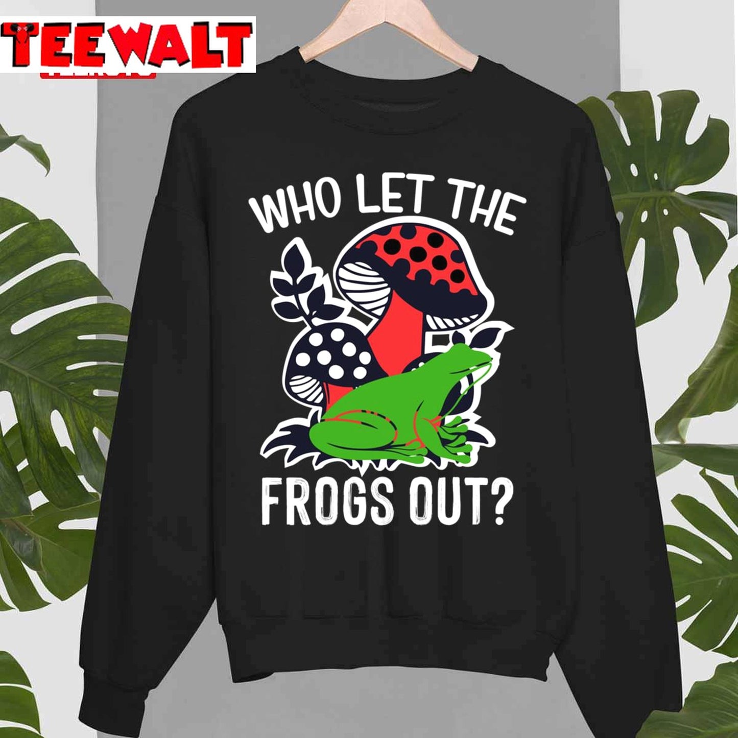 Aesthetic Mushroom Frog Art Who Let The Frogs Out Unisex T-Shirt