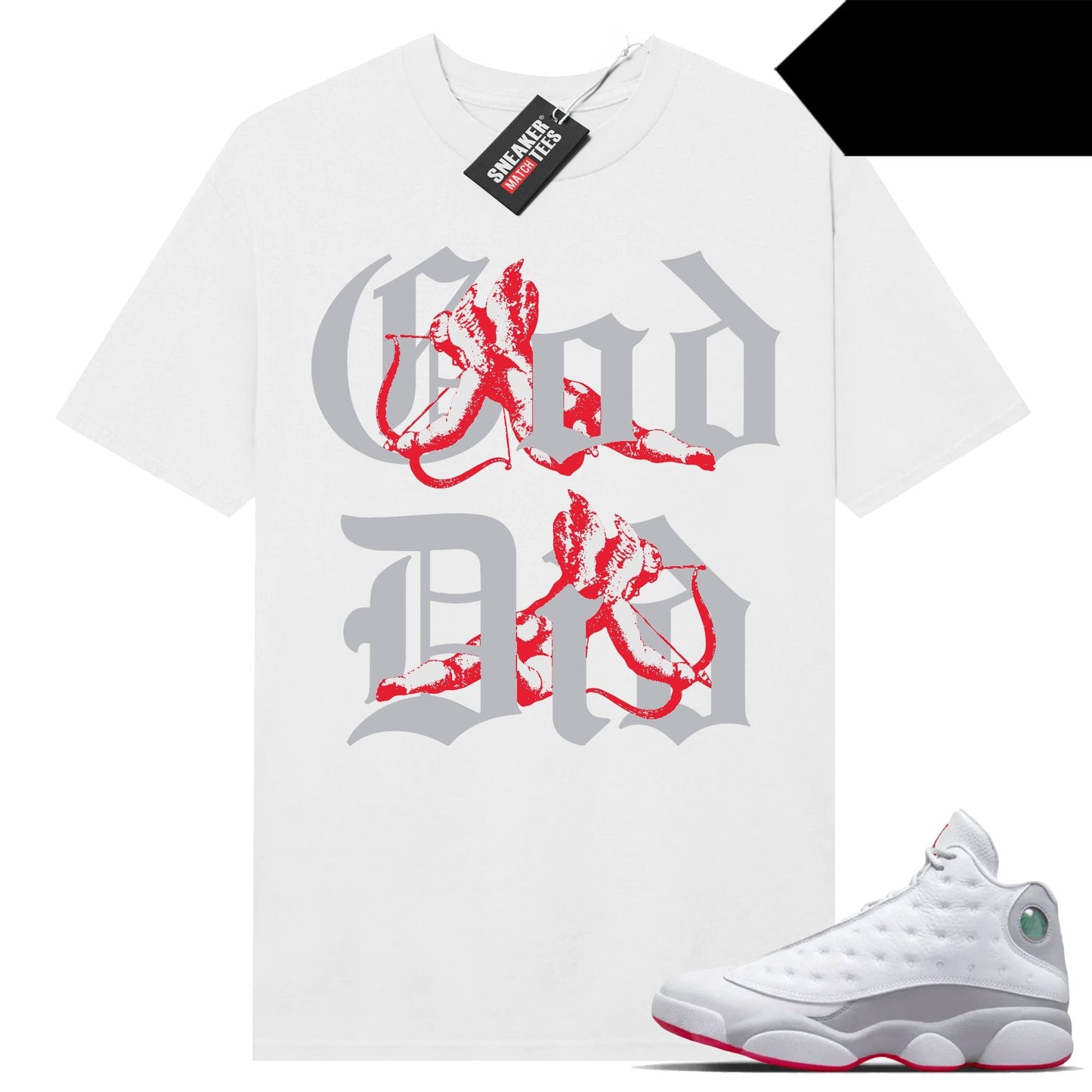 Wolf Grey 13s shirts to match Sneaker Match Tees White God Did - Style 2