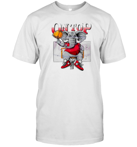 Alabama Crimson Tide On Top The Elephant Basketball Mascot T-Shirt