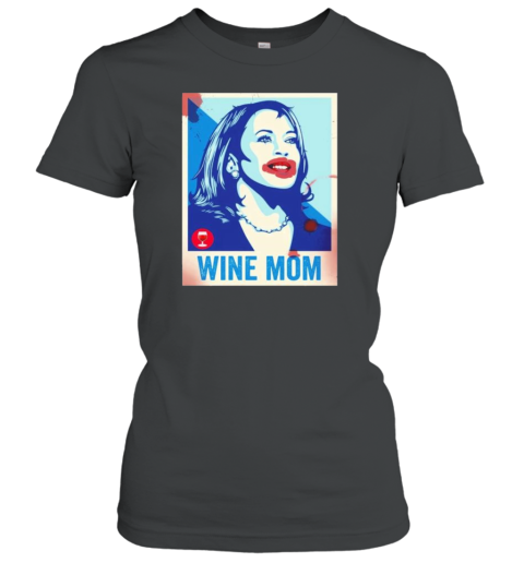 Wine Mom Kamala Harris T-Shirt