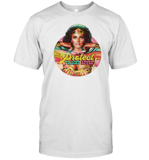 Wonder Woman Lynda Carter Protect Trans Lives T-Shirt