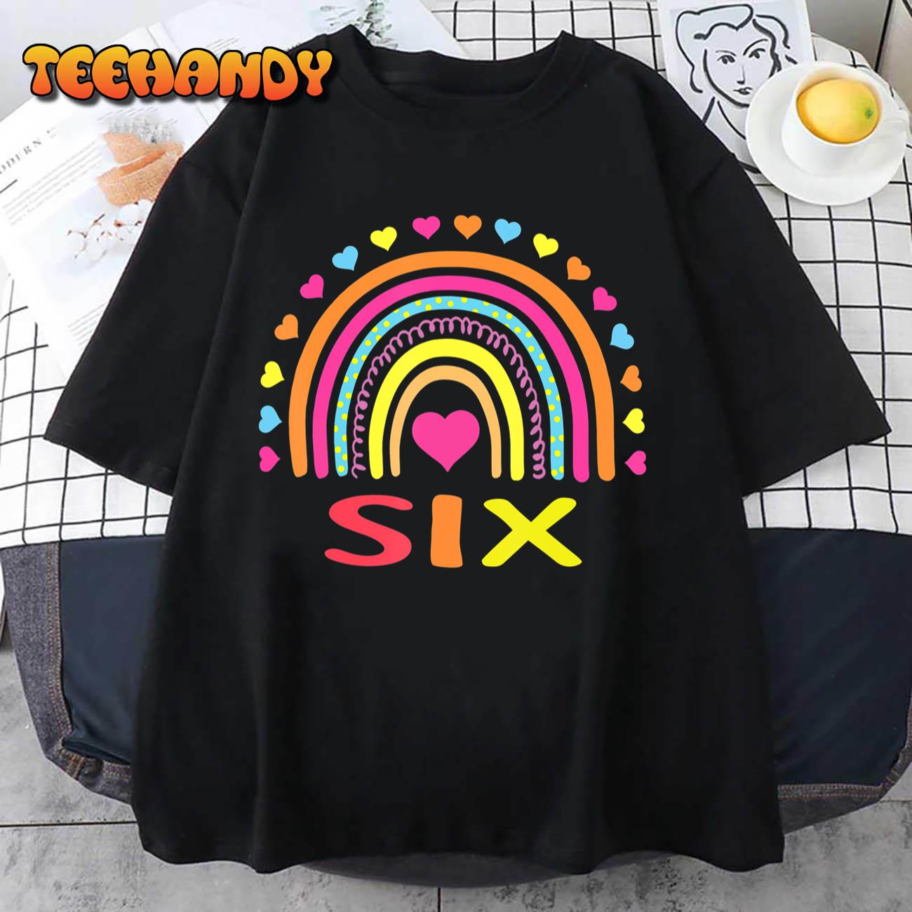 6 Years Old Rainbow 6th Birthday Gift For Girls Boys Kids T-Shirt