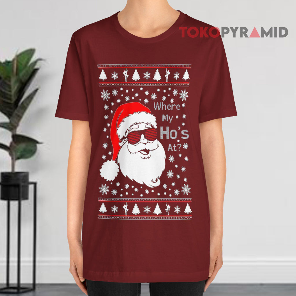 Where My Ho's At Santa Ugly Christmas Santa Ho's Sweatshirt