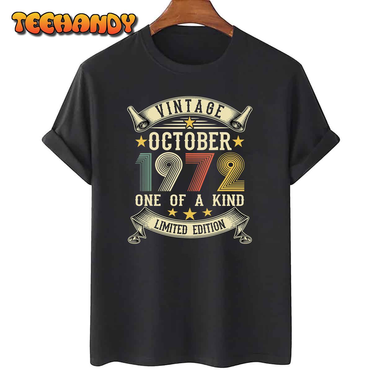 50 Years Old Vintage October 1972 Limited Edition 50th Bday T-Shirt