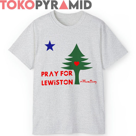 #MaineStrong Pray For Lewiston Shirt