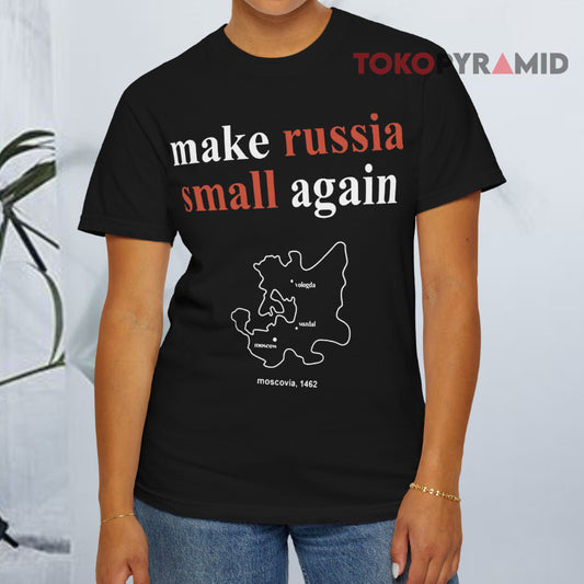 Zelensky Make Russia Small Again Shirt