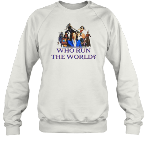 Who Run The World Kamala Harris And Super Women T-Shirt