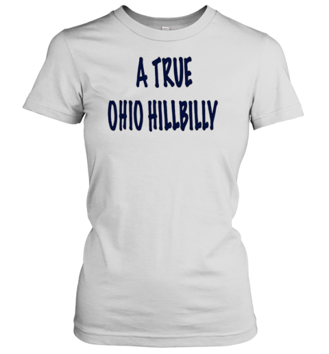 A True Ohio Hillbilly T-Shirt