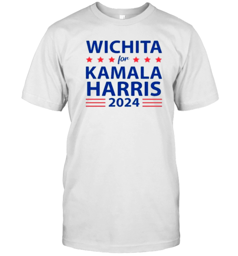 Wichita For KAMALA HARRIS For PRESIDENT 2024 T-Shirt