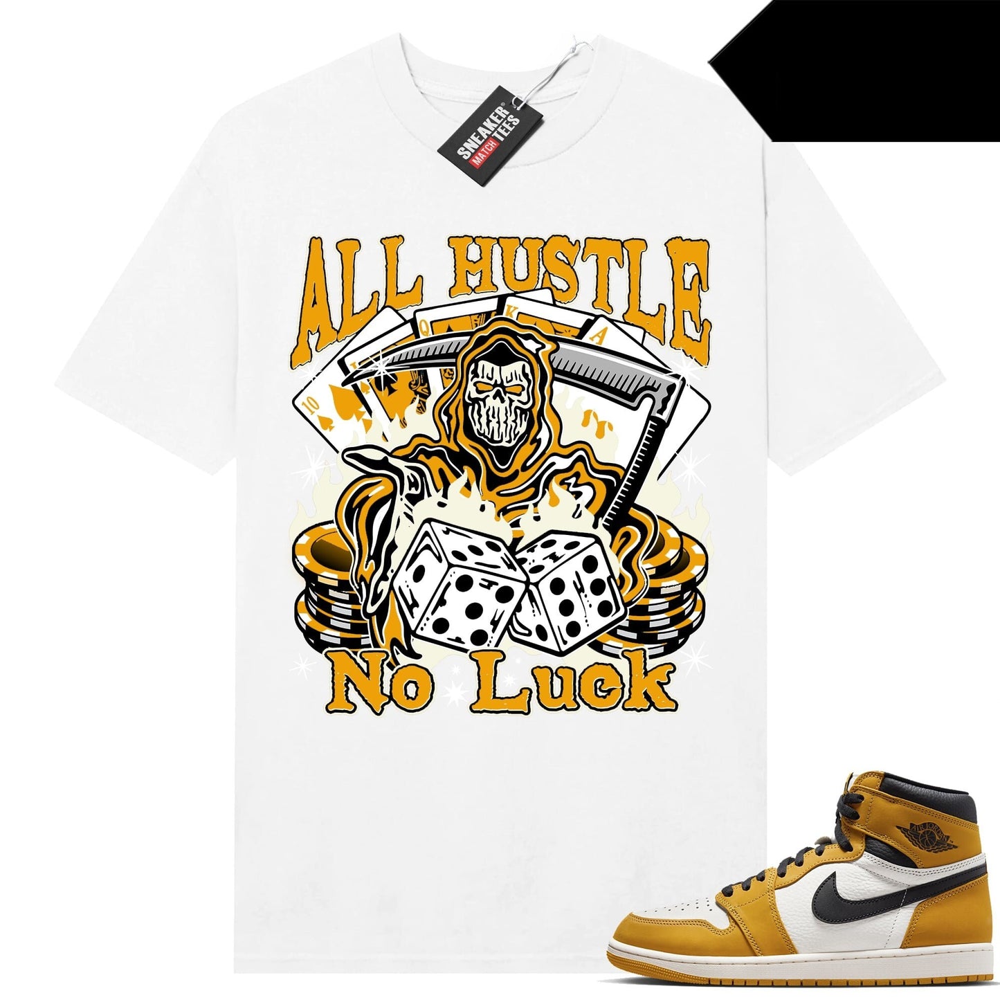 Yellow Ochre 1s retro to match Sneaker Match Tees White All Hustle No Luck