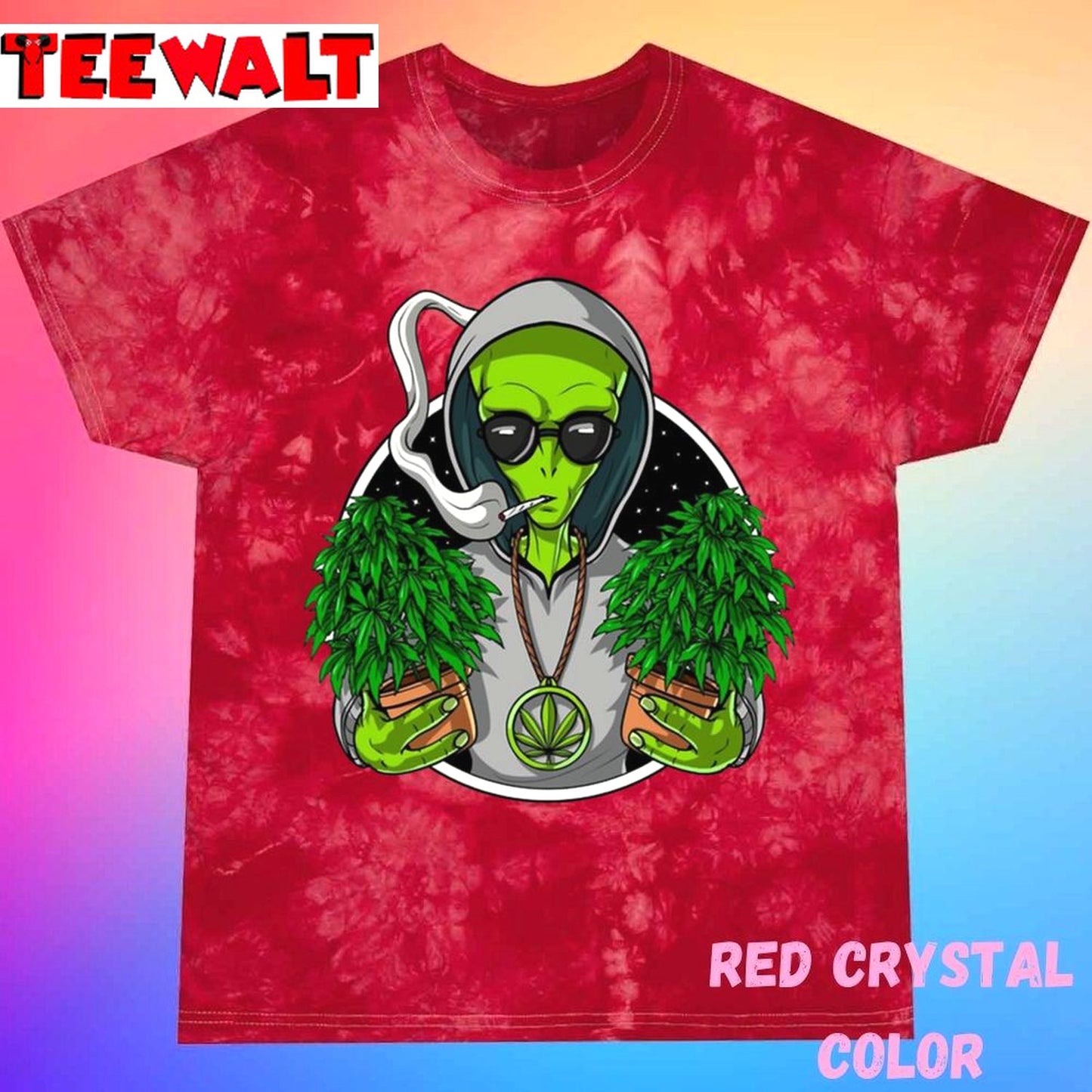 Alien Loves Weed 420 Stoner Unisex Tie Dye T-Shirt