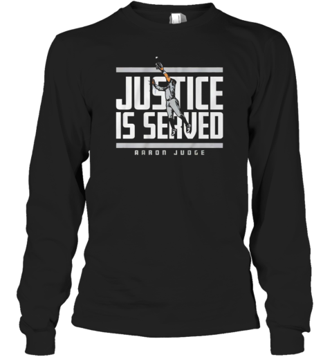 Aaron Judge Justice Is Served T-Shirt - Style 2