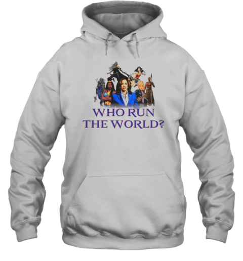 Who Run The World Kamala Harris And Super Women T-Shirt