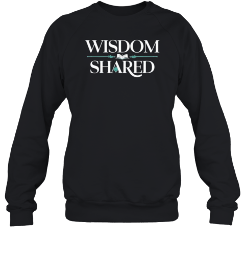 Wisdom Shared The Legacy Of Knowledge T-Shirt