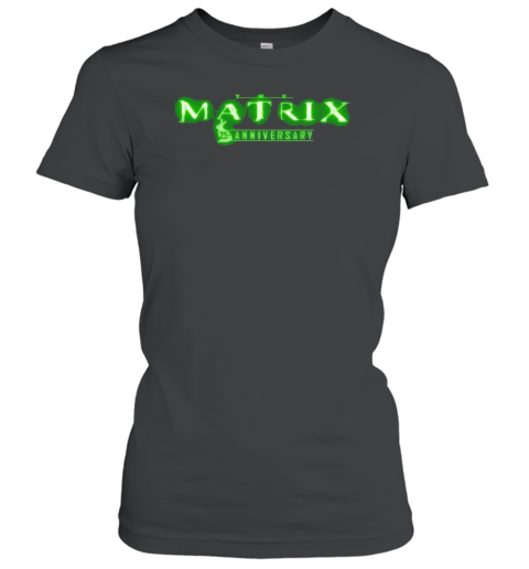 25Th Anniversary Poster For The Matrix Movie Returning To Theaters In September 19 And 22 2024 T-Shirt