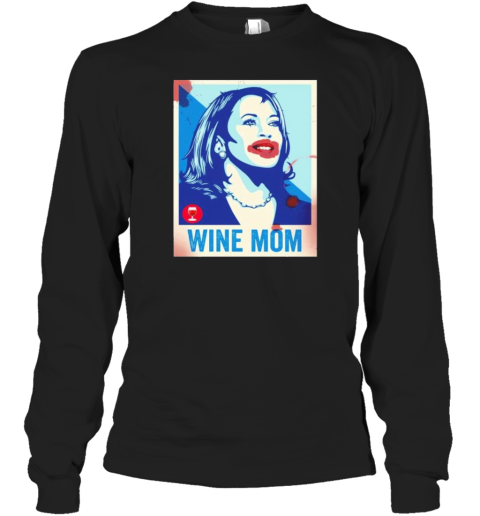 Wine Mom Kamala Harris T-Shirt