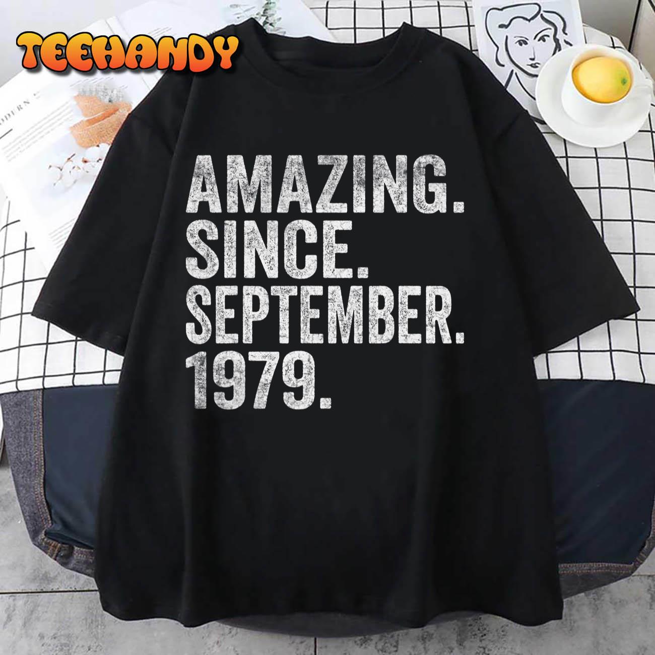 43 Year Old 43rd Birthday Funny Amazing Since September 1979 T-Shirt