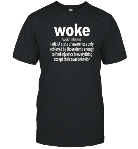 Woke Definition T-Shirt