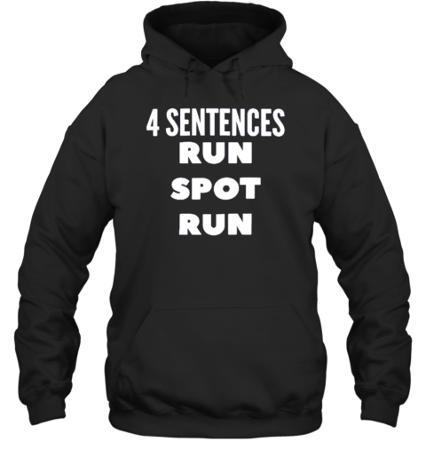 4 Sentences Run Spot Run 2024 T-Shirt