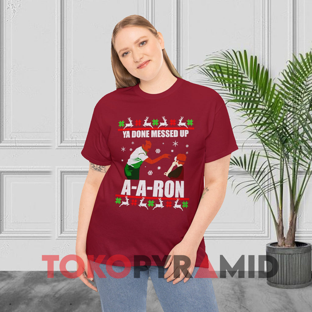 Ya Done Messed Up A-A-Ron Ugly Christmas Sweatshirt