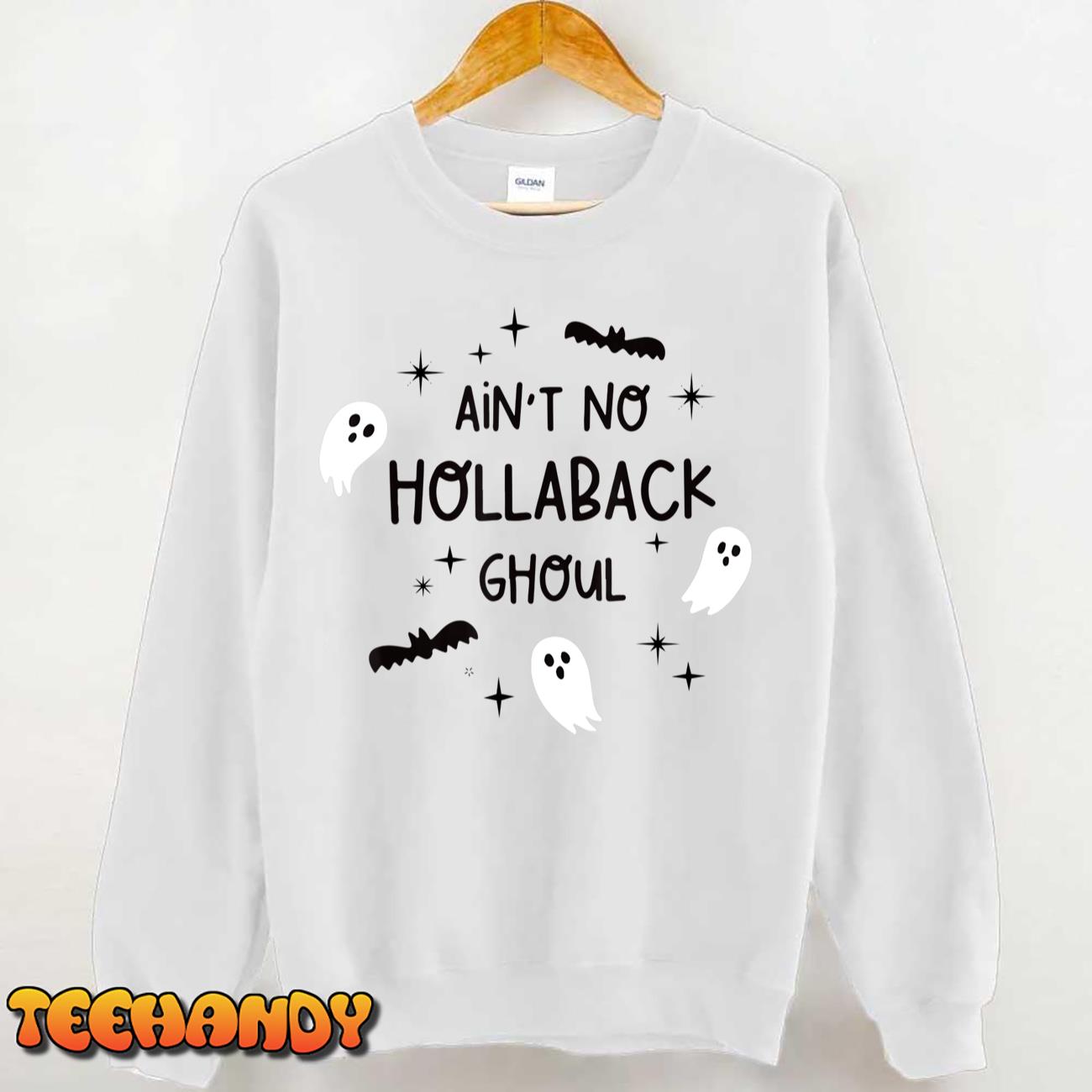 Ain't no hollaback ghoul halloween Funny ghost Ghoul T-Shirt