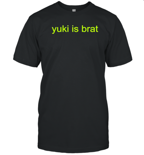 Yuki Is Brat 2024 T-Shirt