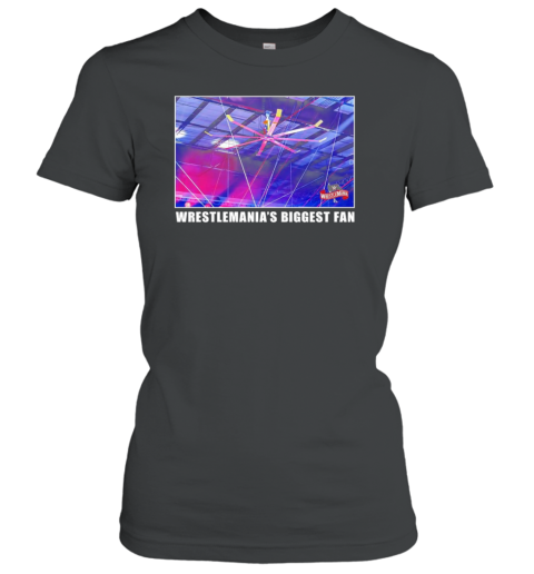 Wrestlemania Biggest Fan T-Shirt