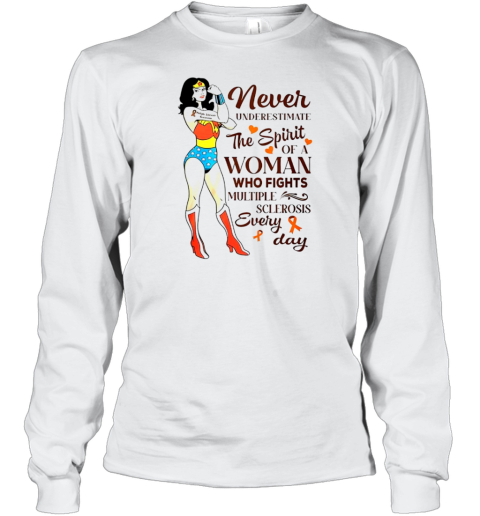 Wonder Woman Never Underestimate The Spirit Of A Woman Who Fights Multiple Sclerosis Every Day T-Shirt