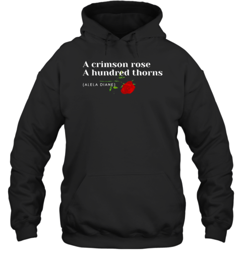 A Crimson Rose A Hundred Thorns Alela Diane T-Shirt