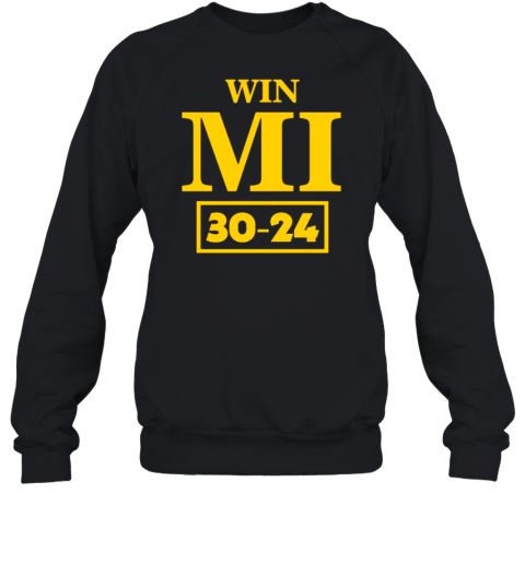 Win Mi 30 24 Michigan Wolverines T-Shirt