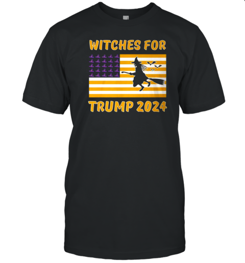 Witches For Trump 2024 Halloween Anti Liberal T-Shirt