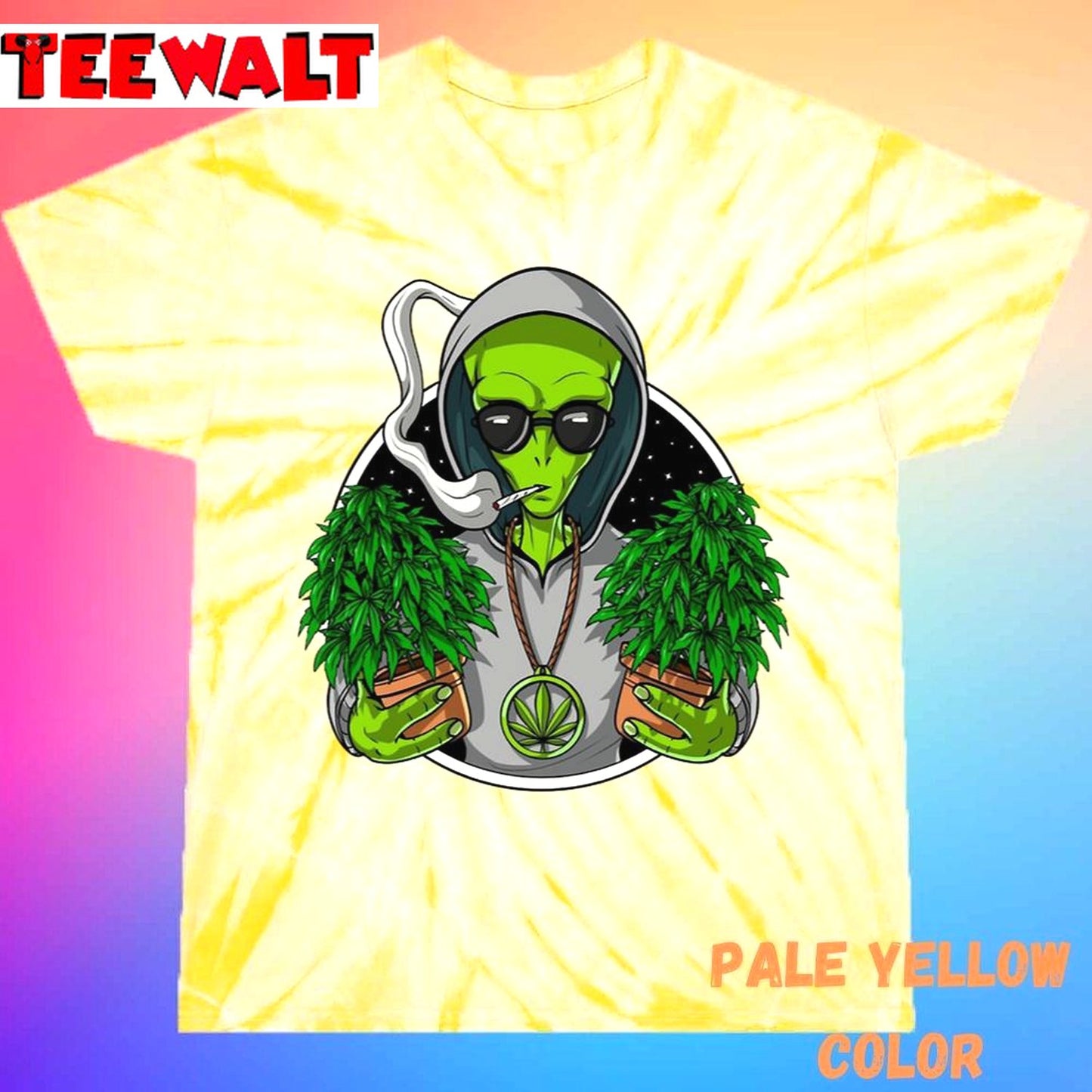 Alien Loves Weed 420 Stoner Unisex Tie Dye T-Shirt