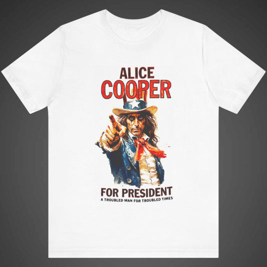 Alice Cooper For President A Troubled Man For Troubled Times Shirt