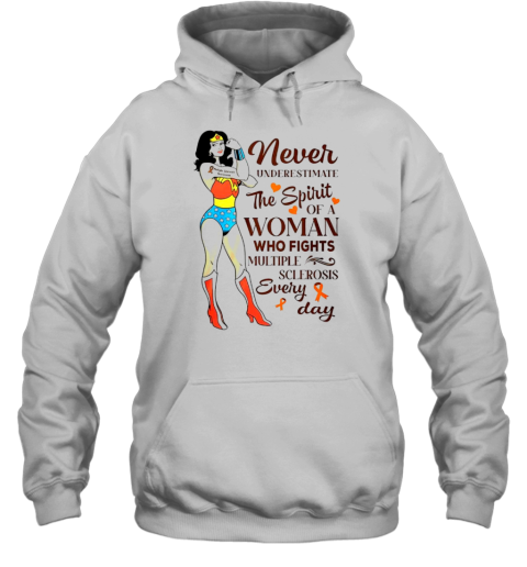 Wonder Woman Never Underestimate The Spirit Of A Woman Who Fights Multiple Sclerosis Every Day T-Shirt