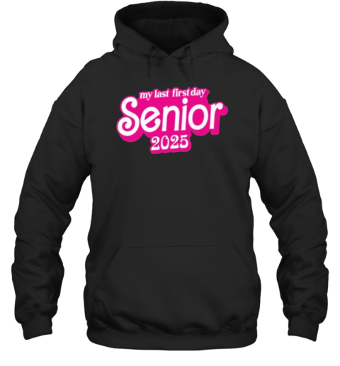 2025 My Last First Day Senior T-Shirt