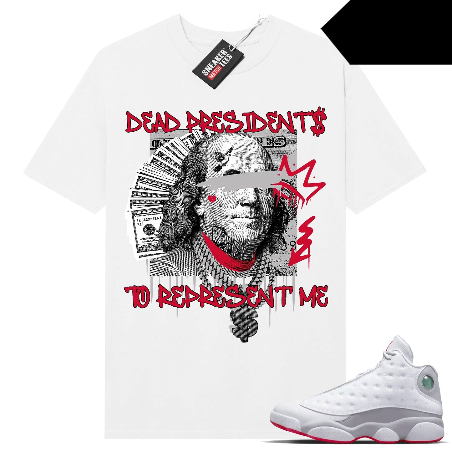 Wolf Grey 13s shirts to match Sneaker Match Tees White Dead Presidents Represent Me