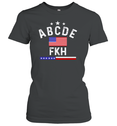 ABCDE FKH Anti Kamala Harris USA Flag T-Shirt