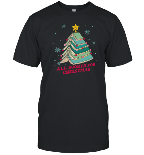 All Booked For Christmas Teacher T-Shirt - Style 2