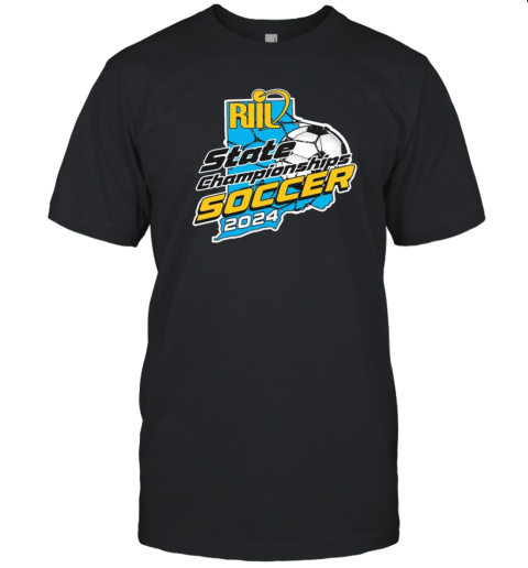 2024 RIIL Soccer State Championships T-Shirt