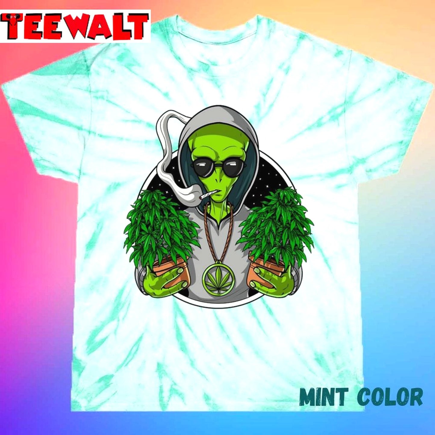 Alien Loves Weed 420 Stoner Unisex Tie Dye T-Shirt