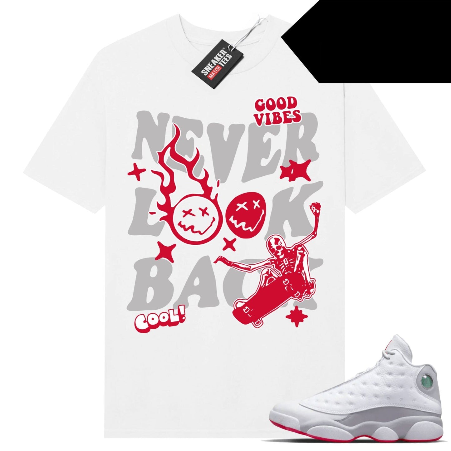 Wolf Grey 13s shirts to match Sneaker Match Tees White Never Look Back