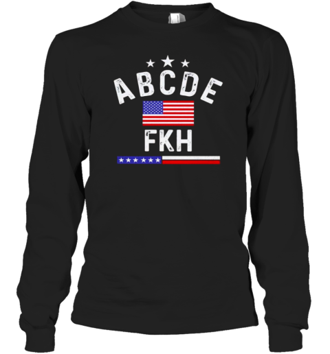 ABCDE FKH Anti Kamala Harris USA Flag T-Shirt