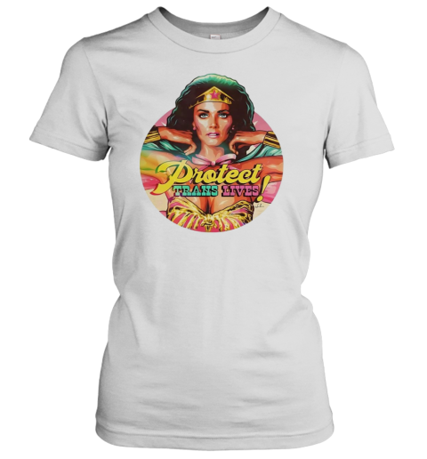 Wonder Woman Lynda Carter Protect Trans Lives T-Shirt